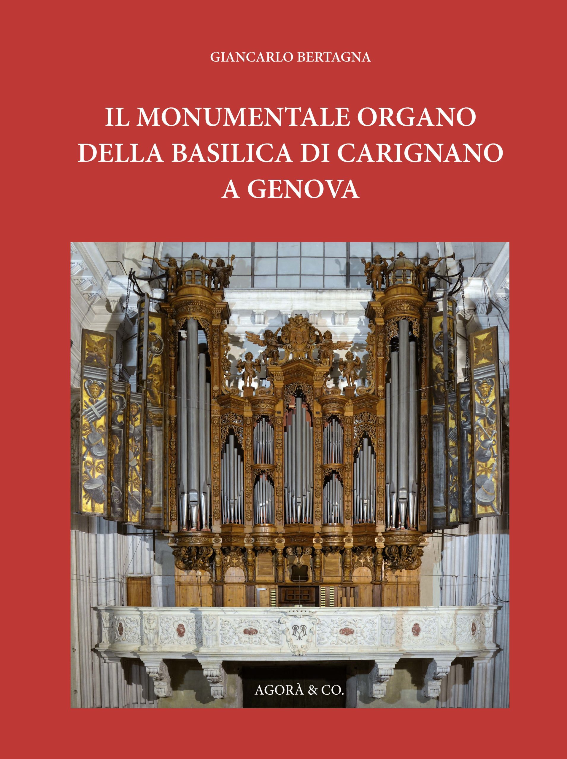 agora-edizioni-il-monumentale-organo-della-basilica-di-carignano-a genova